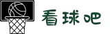 看球吧-足球直播-体育直播-无插件NBA直播-高清直播_看球吧官网